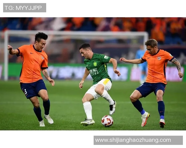 中超焦点战天津队迎战北京国安队争夺积分榜关键位置